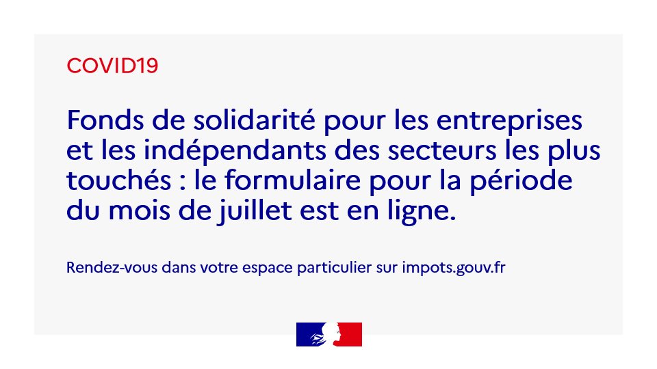 🔴 Fonds de solidarité de 1️⃣5️⃣0️⃣0️⃣€ pour les #entreprises et les #indépendants de secteurs spécifiques : le formulaire pour le mois de juillet est en ligne aujourd’hui 18/8 à partir de 9h00.
⚠️ Date limite de dépôt le 30/09.
➕ d'infos ➡️ impots.gouv.fr
#COVID19