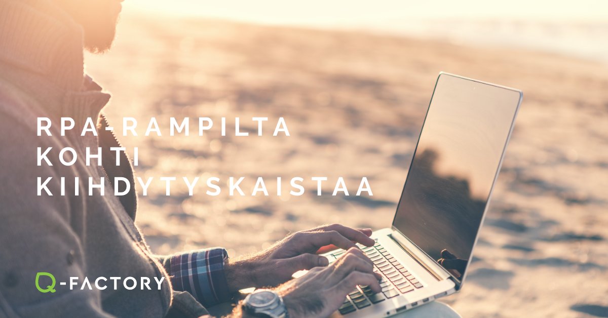 Lue blogimme RPA:sta!
ow.ly/XDST50B28e3

#qfactory #rpa #blogi
