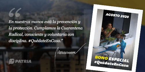 Por instrucción del Presidente @NicolasMaduro inicia este 18 de agosto de 2020 la entrega del Bono Especial #QuedateEnCasa (agosto 2020), facebook.com/CarnetDLaPatri…

#CuarentenaRadicalReforzada