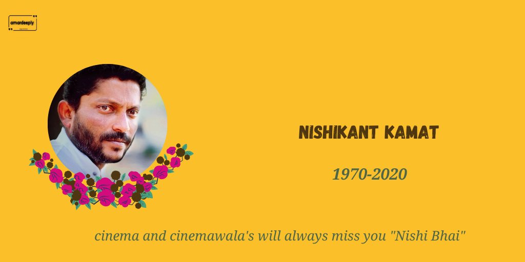 amardeeeply's tweet photo. सिनेमा और सिनेमावालों को हमेशा आपकी कमी खलेगी "निशि भाई"

#Nishikant_Kamat (1970-2020)

#RIPNishikantKamat #NishikantKamath #Nishikant_Kamat  #amardeeply https://t.co/ViUXi4OpNz