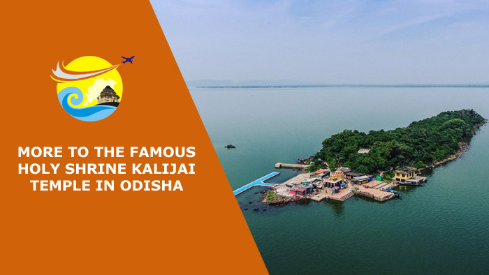 Chilika Lake/LagoonKalijai Temple - Located on an island in the Chilika Lake.The lagoon is also home to 14 types of raptors. Around 152 rare and endangered Irrawaddy dolphins have also been reported. Plus, the lagoon supports about 37 species of reptiles and amphibians.