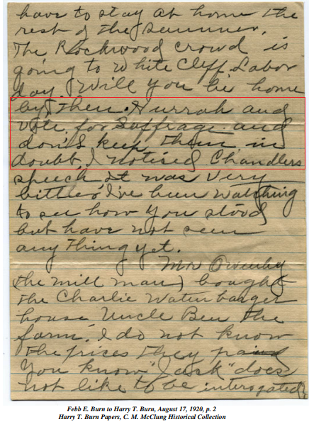 “Hurrah, and vote for suffrage" & "don't forget to be a good boy and help" suffrage leader Carrie Chapman Catt with ratification, Burn's mother wrote: http://teachtnhistory.org/File/Harry_T._Burn.pdf (PDF)  #19thAmendment   3/