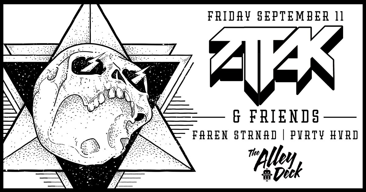 🆕 <a href="/AttakMusic/">AttakMusic</a> w/ <a href="/farenstrnad/">Faren Strnad</a> &amp; <a href="/PVRTYHVRDMusic/">PVRTY HVRD</a> - Friday, September 11th on the Alley Deck!

21+ // Tickets at the door
*Masks are required*