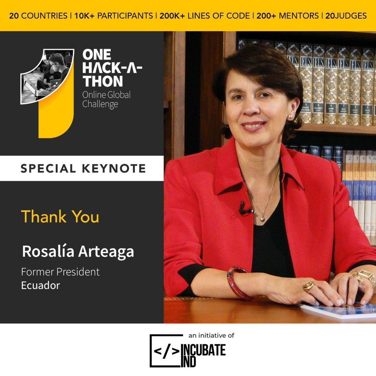 IncubateIND's tweet photo. ONE HACKATHON: 20+ Countries
> SPECIAL KEYNOTE
Thank you Ms. @rosaliaarteaga, Former President of Ecuador for raising the stature of One Hackathon -an initiative of Incubate IND
#onehack #onehackathon2020 #incubateind https://t.co/xQPNa81FQp