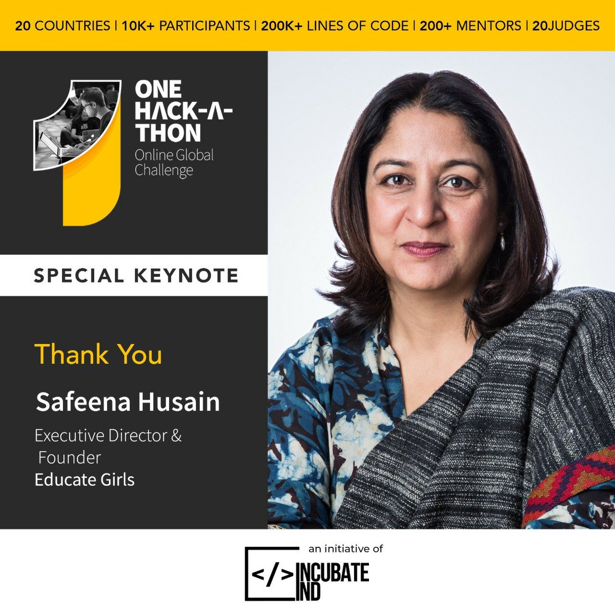 IncubateIND's tweet photo. ONE HACKATHON: 20+ Countries
> SPECIAL KEYNOTE
Thank you Ms. @safeenahusain, Founder & Executive Director, @educate_girls for raising the stature of One Hackathon - an initiative of Incubate IND
#onehack #onehackathon2020 #incubateind https://t.co/P2vlOhhess