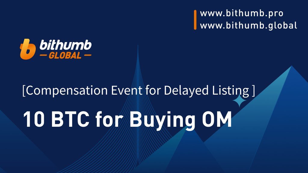 Thank you @BithumbGlobal for your generous compensation to our #Sherpas community! Buy $OM, Get $BTC! Stake $OM, get more $OM with 88.88% APR!!!