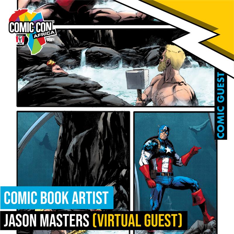 ComicConAfrica's tweet photo. @thejasonmasters (Guardians of the Galaxy, Wolverines, and X-Men) @samhumphries (Harley Quinn, Green Lantern) and Zach Howard (Spiderman, X-Men, GI Joe and Batman) will be virtual guests at #ComicConAfrica. They will be hosting a free panel discussion for all fans to tune into! https://t.co/K9aSi8W7oO