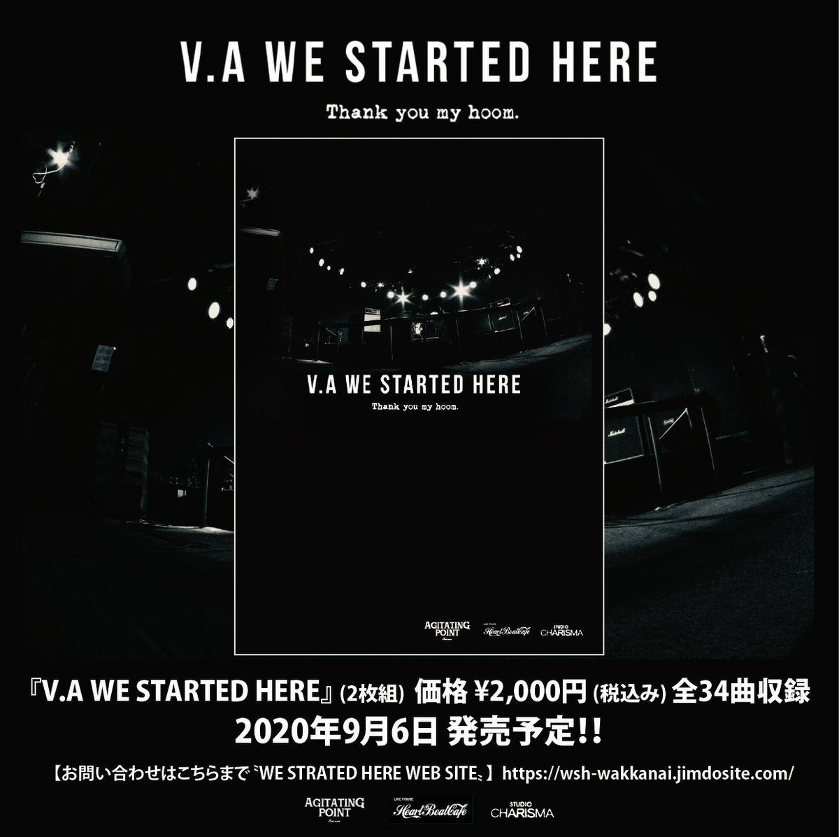 pulsemaker2's tweet photo. 【告知解禁】
また最北の地に新たなライブハウスを生み出すべく稚内市のバンドマン・アーティストによって作り上げられたコンピレーションアルバム「V.A WE STARTED HERE」(２枚組)が2020年9月6日発売予定！
※制作経費を除く売り上げは今後のライブハウスへの再築開業費とされます。 https://t.co/HdwcLZPosk