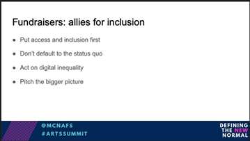 We need a new hybrid future on and offline. Let's take time to be strategic about what happens next.Fundraisers need to be allies for inclusion. Commit to listening, learning, and acting. @katelarsenkeys  #ArtsSummit