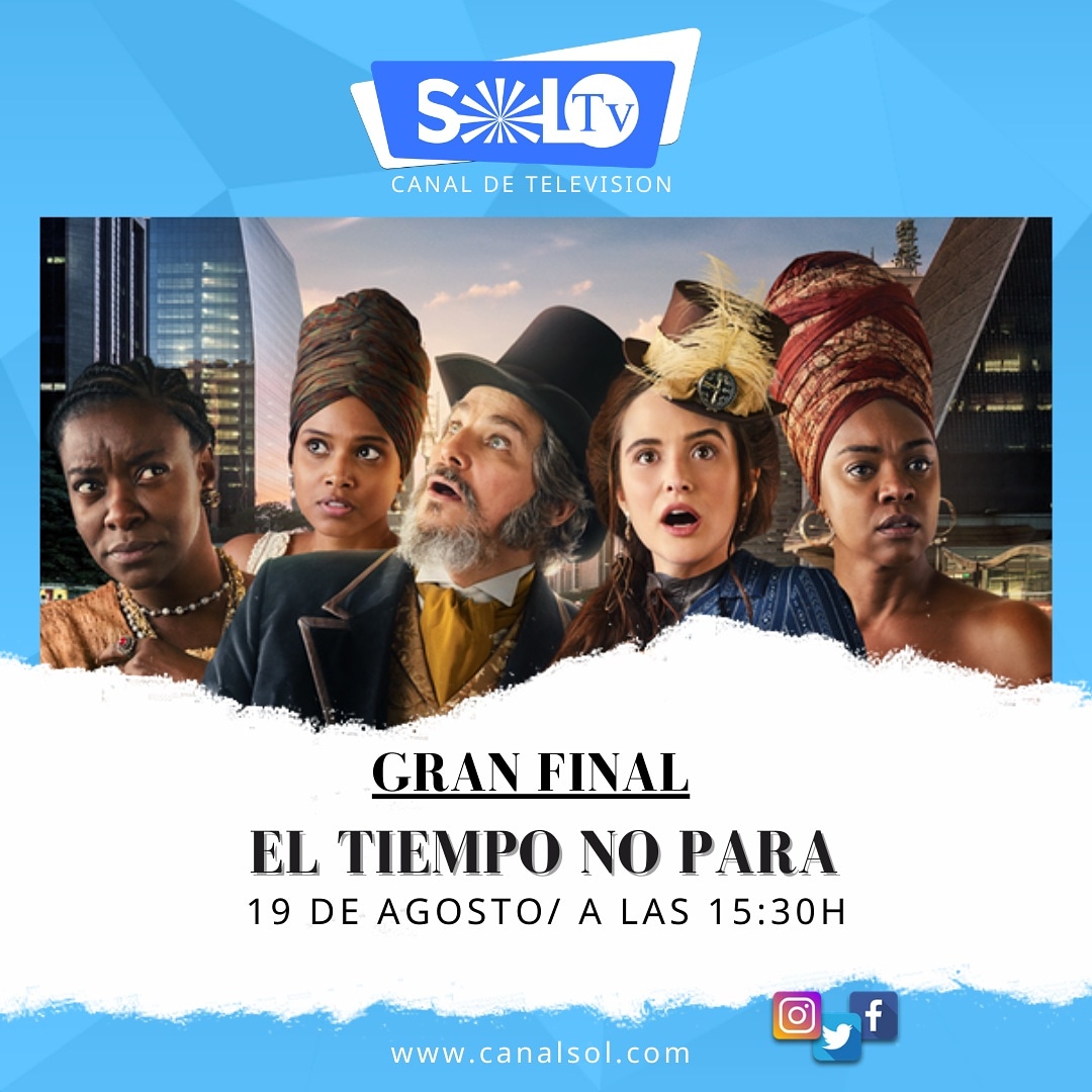 canalsol_tv's tweet photo. NO OS PERDÁIS EL CAPÍTULO FINAL DE "EL TIEMPO NO PARA" MAÑANA MIÉRCOLES 19 DE AGOSTO A LAS 15:30H SÓLO EN SOL TV 📺
#final #elmundoentucasa #bata #guineaecuatorial #canalsol #eg #solcinema #solseries #solmusica #venus #soljunior #soltv #tv #television https://t.co/vydPyhx8or