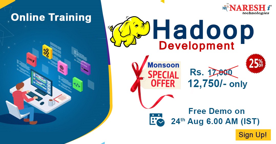 nareshitech's tweet image. Monsoon Special Offer Rs.12,750/- Only (Online Training)
Hadoop Development Online Training Demo on 24th August @ 06.00 AM (IST) By Real-Time Expert.
Demo link: zcu.io/Wvzq
📧: online@nareshit.com | 📲: +91-8179191999
#Hadoopdevelopment #hadoop #onlinetraining #it