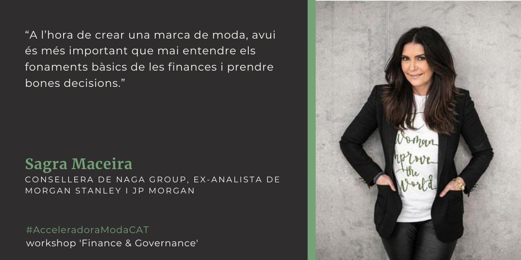 ccamcat's tweet photo. #Sapsque Sagra Maceira, consellera de Naga Group, ex-analista de @MorganStanley i @jpmorgan oferirà el workshop ‘Finance & Governance’ a les empreses participants a l’ #AcceleradoraModaCAT?
📲https://t.co/a1L8ObMjwi https://t.co/ZTPZXsb5Fd