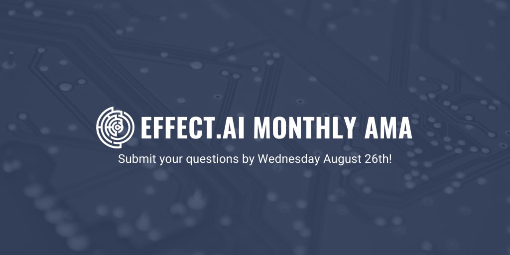 effectaix's tweet image. 📢It&apos;s time for our monthly #AMA series! Reply with your questions here, or hit us up on our Telegram channel t.me/monthlyama by Wednesday August 26th. We will be LIVE on Youtube Thursday August 27th to give you all the answers! 

#blockchain #effectai #crypto