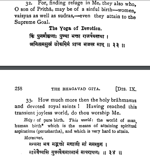 I request Hindus to show passages FROM THE GITA that say something like “people can change their varna” or “everyone is born a Shudra”, I looked online and couldn’t find any. Gita 9:32,33 says something similar: (3/n)