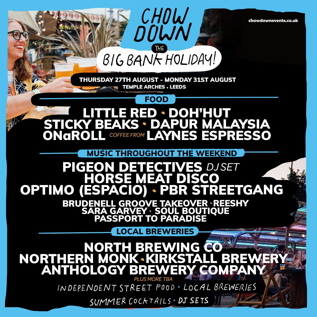 chowdownevents's tweet photo. AUGUST BANK HOLIDAY! 🎉☀️ Chow Down is open for a 5-day bank holiday weekender - and do we have a big line up for you! 👇

RT to WIN a table of up to 6 people and £50 worth of drinks.

🎟 Bookings open at 9am on Thursday 20th August - and we expect these to fly out very quickly. https://t.co/RsT5UnV64C