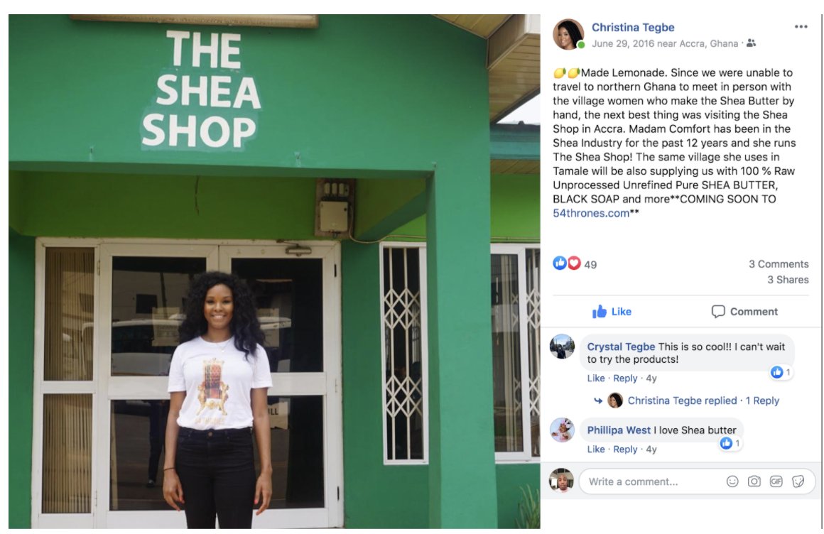Quick story on how things played out.First step was coming up with products. She booked flights and traveled around Africa to find raw materials.Here’s one of her first posts on Facebook talking about her new company...