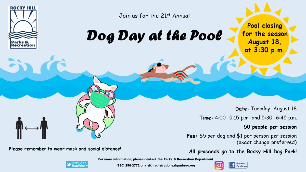 Today! It's time for the 21st Annual Dog Day at the Pool to benefit the Rocky Hill Dog Park! All dogs must be well behaved. Swiming is for dogs only. Thanks for following all the guidelines set forth by the CT Department of Public Health.