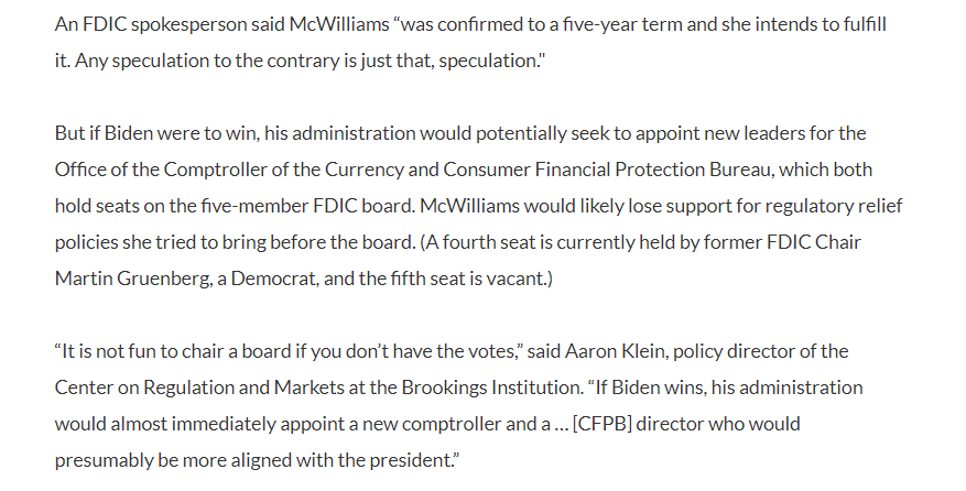 So what does that mean for policymakers if Biden takes the White House? Well, if McWilliams stays, we could be looking at a federal agency led by a Republican appointee trying to steer a board controlled by Democrats.