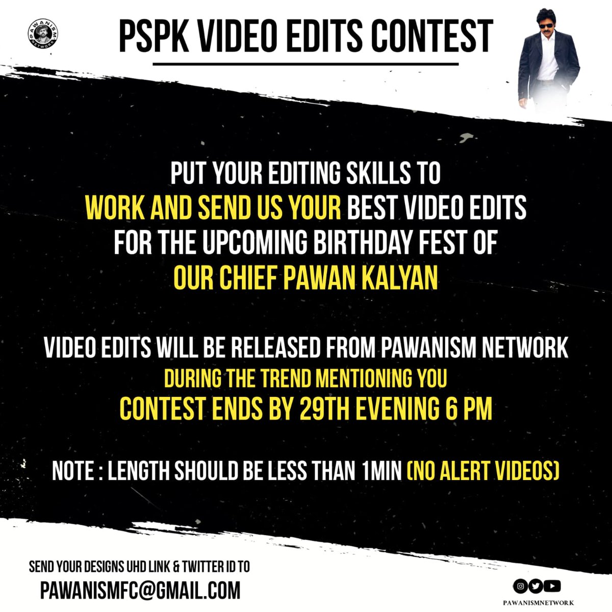 PawanismNetwork's tweet photo. Here is the full announcement :

Send your video edits uhd links to pawanismfc@gmail.com. We will be sharing your best edits during the trend from our account. 

#PSPKVideoEditsContest
#VakeelSaab @PawanKalyan https://t.co/arCTsnLNo1