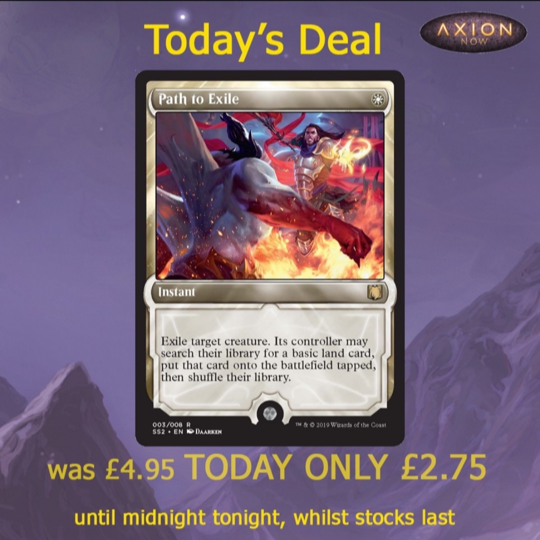 AxionNow's tweet photo. TODAY'S DEAL: PATH TO EXILE - unique art, for this special Gideon-flavoured edition of the powerful removal spell. Only £2.75 - grab one (or four!) while stock lasts!
https://t.co/cIlb83QlP7
#MTG #MagicTheGathering #PathToExile #Magic #MTGDaily https://t.co/sg4kxq8Mzi