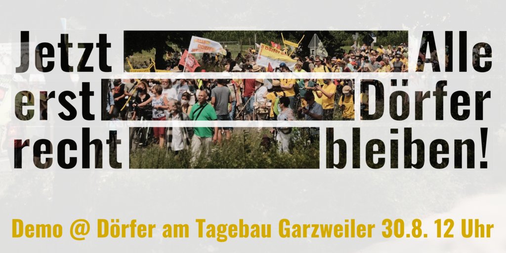 ++ Bitte teilen ++ Den Druck auf #Kohlegesetz und RWE hoch halten ++ Am 30.8. zur großen Demo in die bedrohten Dörfer am Tagebau Garzweiler ++ #AlleDörferBleiben🙅‍♀️