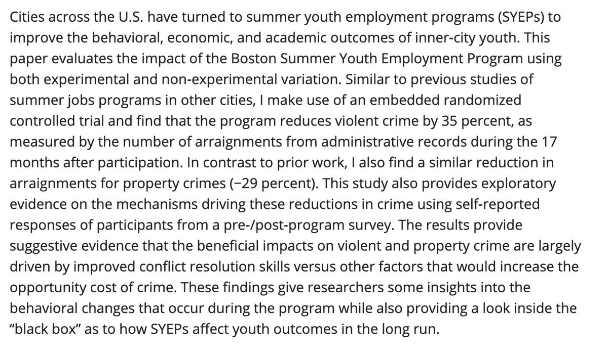 E.g., giving kids summer jobs, which reduce violent youth crime not only during the period of the summer job, but also afterwards  @SasserModestino: https://onlinelibrary.wiley.com/doi/abs/10.1002/pam.22138