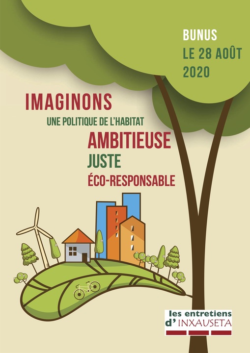 Comme chaque année, Cyrille Poy (Président de LesCityZens) animera un débat le 28 août, à Bunus (64), lors des Entretiens d'Inxauseta, qui décryptent depuis des décennies les enjeux contemporains du logement.