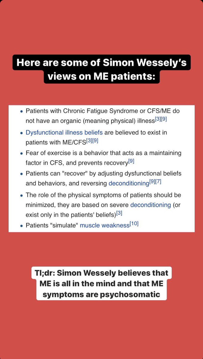 Fun extra info: Simon Wessely is so self-involved that he claims “the drive to find a somatic biomarker for chronic fatigue syndrome is driven not so much by a dispassionate thirst for knowledge but more by an overwhelming desire to get rid of the psychiatrists.” 