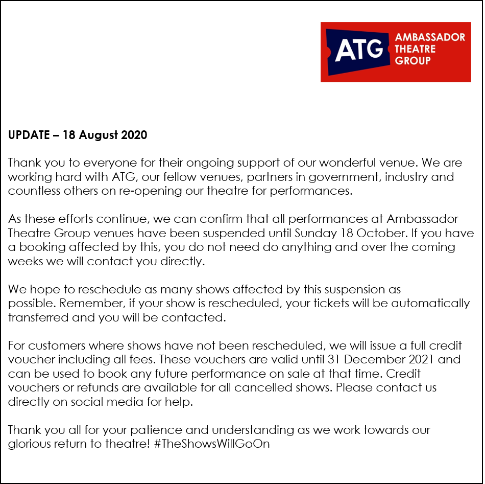 Update from Ambassador Theatre Group 18 August, 2020.​

To find out more please visit: bit.ly/2Q0hm0f