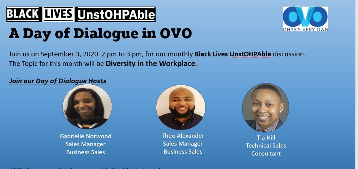 Team OVO Save the Date &amp; join BLU for A Day of Dialogue. Join our amazing hosts for an open discussion on Diversity in the Workplace. <a href="/abovebeyondG/">Gabrielle Norwood</a> <a href="/TheoAlexander11/">Theo Alexander</a> <a href="/THILL0810/">Tia Hill</a> <a href="/realmccoy1988/">Connor McCoy</a> <a href="/aleishamarie30/">Aleisha Lloyd</a> <a href="/TheRealDB919/">Derrick Brown</a> <a href="/Me_Shalex/">Alexandra Massanova</a> <a href="/TheRealDB919/">Derrick Brown</a> @Burgy1118 <a href="/Aerial_Gallo/">She. E. O.</a>