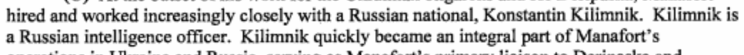 The bipartisan SSCI says, with no caveats, that Kilimnik is a RU intelligence officer (not even former). That's the guy who was getting the polling data.