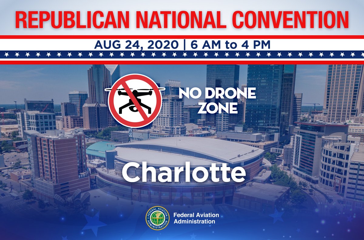 Drone Pilots: #RNC2020 is a #NoDroneZone. Drones are prohibited within a 30 NM radius, up to 18,000 ft. around Charlotte, NC, Aug. 24 from 6 AM to 4 PM. Violators of the temporary flight restriction can face criminal charges and/or a fine up to $30,000. bit.ly/3auaB06