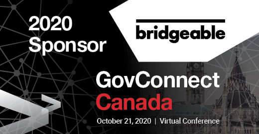 We are excited to announce that <a href="/bridgeable/">Bridgeable</a> will be joining us at the virtual #GovConnect Canada on October 21 as a co-moderator on our interactive roundtables! Apply today to discuss #DigitalTransformation and #Modernization goals with your peers. bit.ly/30PFuZL
