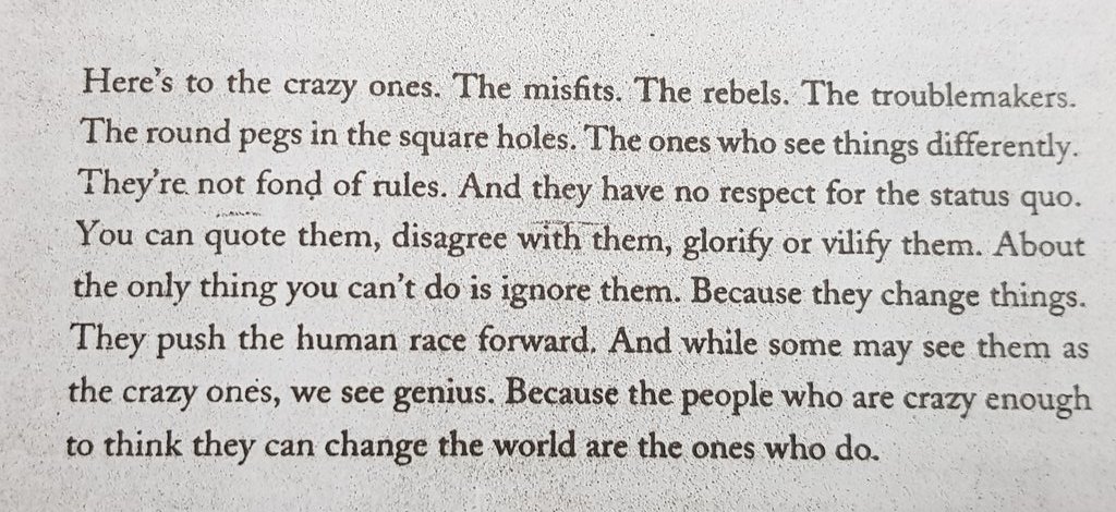 Was reading #SteveJobs after a long time and came across these lines from the famous ad campaign! Brings a huge smile to the face!