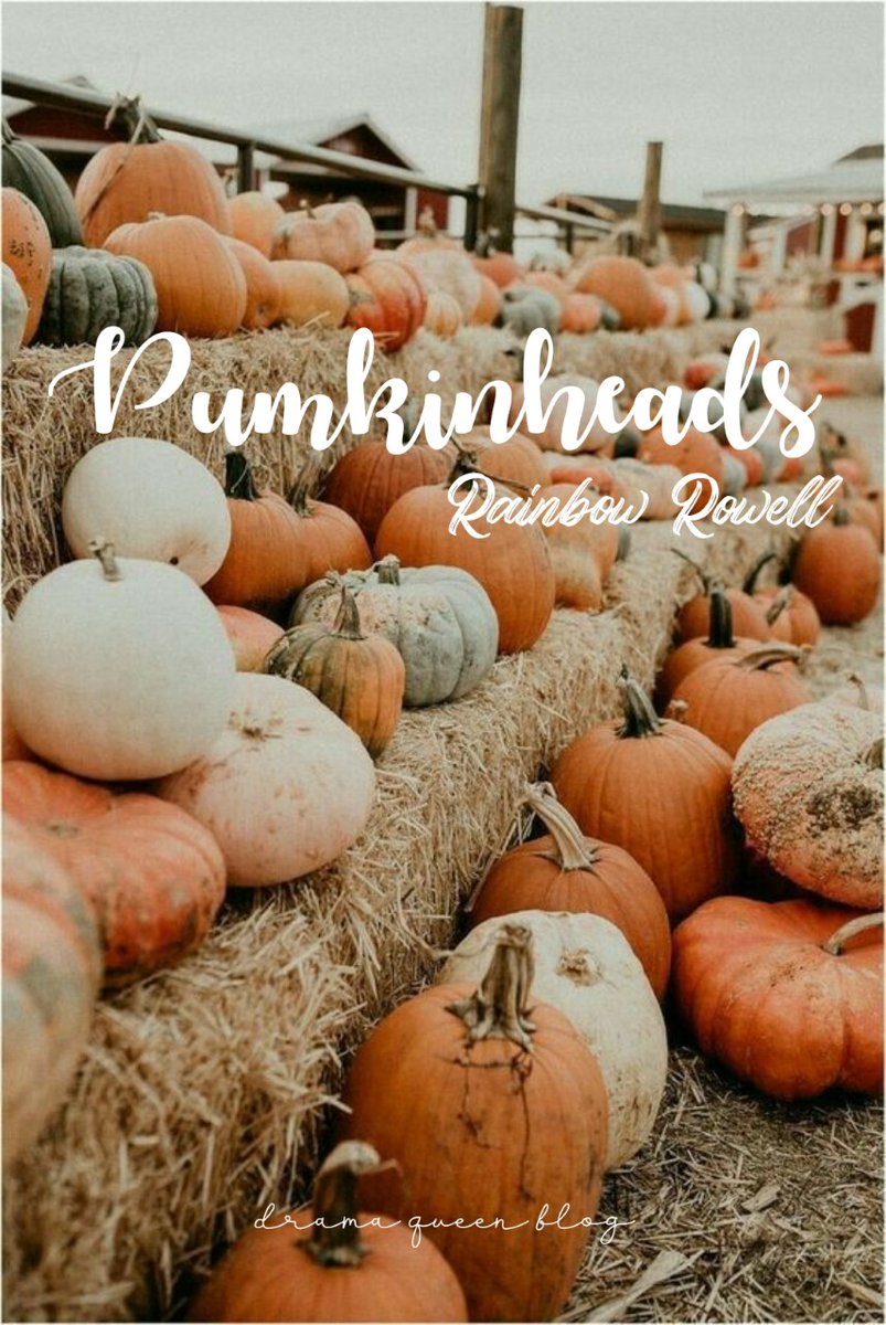 Pumkinheads - Rainbow Rowell
