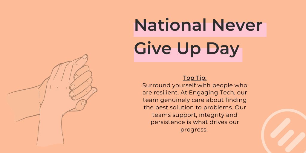engaging_tech's tweet photo. #NeverGiveUpDay is all about cultivating a mindset of determination, which helps us to get through all of the difficult challenges that life throws our way. It is about motivating and inspiring ourselves/others, as well as remembering people that have never given up. https://t.co/Ap31zWUwRw