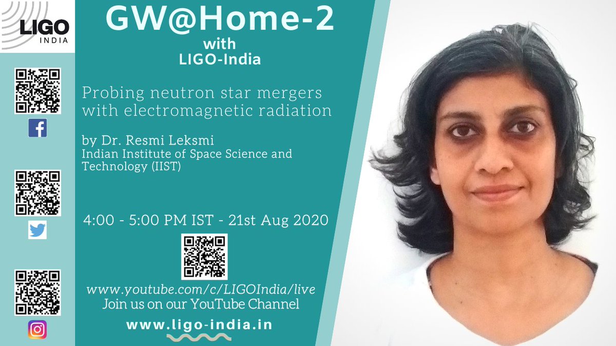 🎙️Probing #NeutronStarMergers with #electromagnetic radiation🎙️
Dr. Resmi L. @IIST_Trivandrum

👉youtube.com/c/LIGOIndia/li…
➡️21st August 2020 (Friday)
➡️4:00 - 5:00 PM (UTC + 5:30)

More info👉bit.ly/GWHLI2-10

#WomenInScience #LearnWithLIGOIndia #GWatHome2