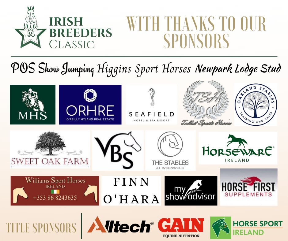 BreedersClassic's tweet photo. Here's a huge🌟THANK YOU🌟to our 2020 Sponsors💯check the tags for more sponsors! 
POS Sport Horses, Higgins Sport Horses, Newpark Lodge Stud, MHS, ORHRE, Talbot Sport Horses, Sweet Oak Farm, Vincent Bynre Sport Horses, The Stables at Wrenwood, Williams Sport Horses, Finn O'Hara. https://t.co/cmyruh3bkW