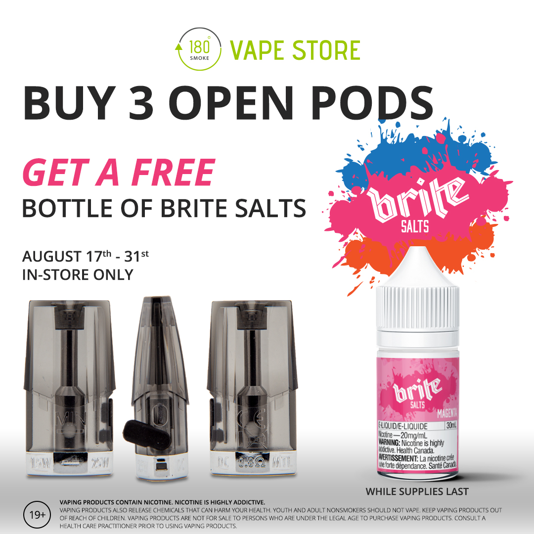 Get a FREE bottle of Brite Salts  when you purchase 3 packs of pods! Visit a 180 Smoke location near you and to get your bottle.