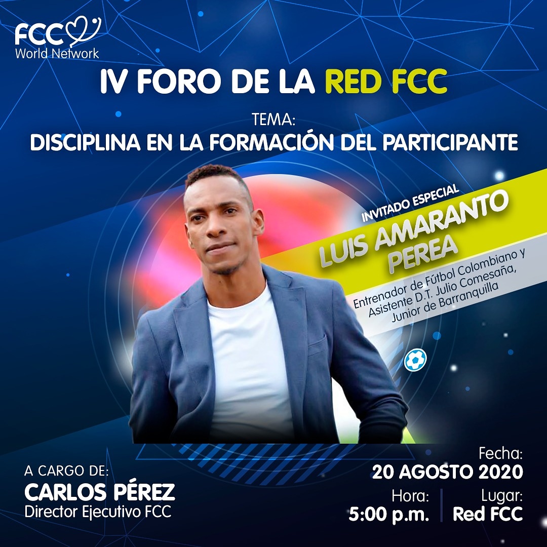 FccPty's tweet photo. IV Foro de la #RedFCC:
"Disciplina en la formación del participante."
¡Con Luis Amaranto Perea y a cargo de @carlosmperezc!
��� 20 de Agosto.
🕔5:00PM.
📍Inscríbete: https://t.co/bJqvI6i5EV
¡Te esperamos!
#RedFCC #ComunidadFC #FCCWorldNetwork https://t.co/z5F4GPgteR