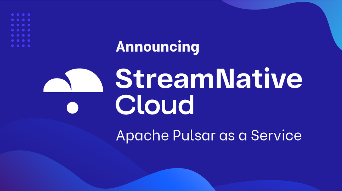 streamnativeio's tweet photo. Excited to announce StreamNative Cloud - a fully managed @apache_pulsar service in the public cloud. Spin up a Pulsar cluster in minutes by signing up our Beta Access program! https://t.co/BGqRx7sjIm

Blog: https://t.co/rW0kgQtF53 https://t.co/AzUJGFO56a
