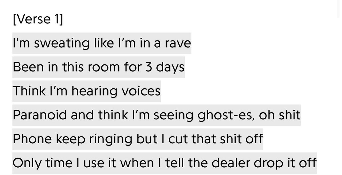 It’s especially evident in the first verse of the whole album, as what he describes not only sounds unhealthy but are clear effects of drug abuse. Paranoia, excessive sweating, and hearing voices, are all symptoms of drug abuse. He even says that he only uses his phone for drugs.