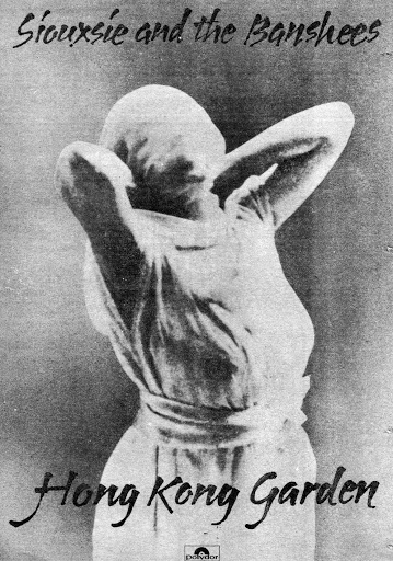 PunKandStuff's tweet image. 'Harmful elements in the air
Symbols clashing everywhere'

42 years ago today #SiouxsieAndTheBanshees released their debut single 'HONG KONG GARDEN'