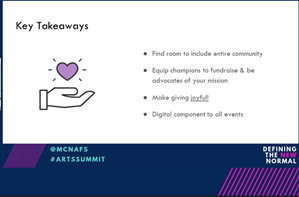 3. Find your champions - it's an opportunity to deepen your relationships & build new ones4. Use the tools you have5. Thank & thank again! Your fundraising does not end when the event does. How are you bringing new supporters into the fold?Amy Ramnarine  @BYSO  #ArtsSummit