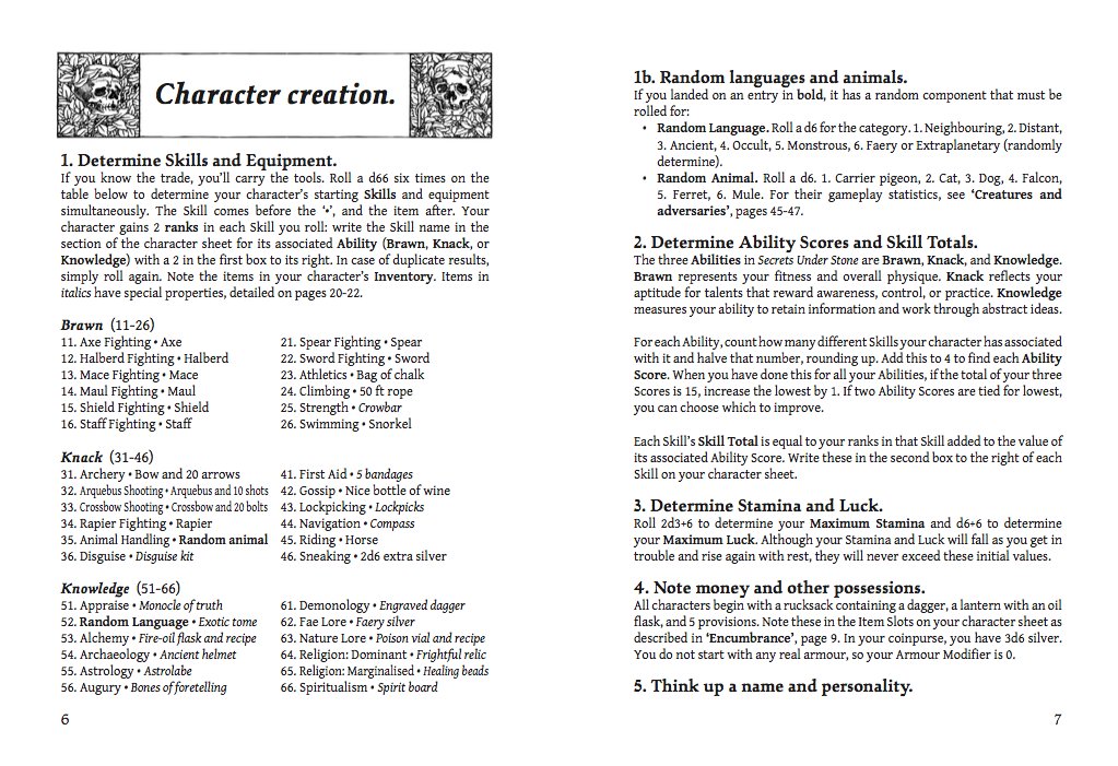 wereoctopus's tweet image. Picked up Secrets Under Stone, a Gothic fantasy game that borrows some elements from Troika! but is its own beast. I like the character generation. Roll on a random list of skills 6 times, then your three ability scores are determined by total ranks in keyed skills.