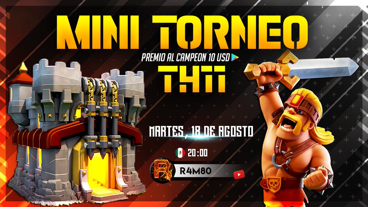 🏆Mini Torneo TH11🏆

Premio al Campeón una Tarjeta de $200 Mexicana🥇

El clan se abrirá el en momento de la transmisión.
👉youtu.be/mJJ-HlHOI8s

Premio patrocinado por <a href="/TIGRE_07_/">TIGRE.07</a> 😍