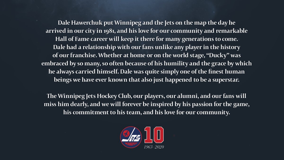 The Winnipeg Jets Hockey Club, our players, our alumni, and our fans will miss Dale Hawerchuk dearly, and we will forever be inspired by his passion for the game, his commitment to his team, and his love for our community. #RememberingDucky #HawerchukStrong