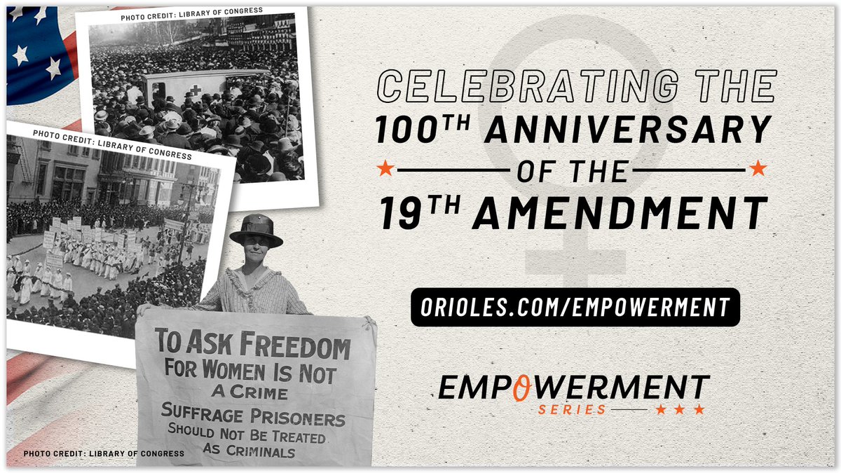 Orioles's tweet photo. Today we celebrate the 100th anniversary of the ratification of the 19th Amendment and launch our Empowerment Series to promote inclusion, women trailblazers, and inspire action: https://t.co/Ynm7ad6XaI https://t.co/CUihrvHDHi