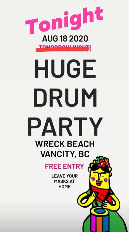 . @VancouverPD confirm they are "aware" of  #DrumCircle planned at  #WreckBeach tonight and beach patrol officers will "respond accordingly to calls that arise". This, after self-described "event" promoter posts image on social media suggesting no masks be worn.  #COVID19  @NEWS1130