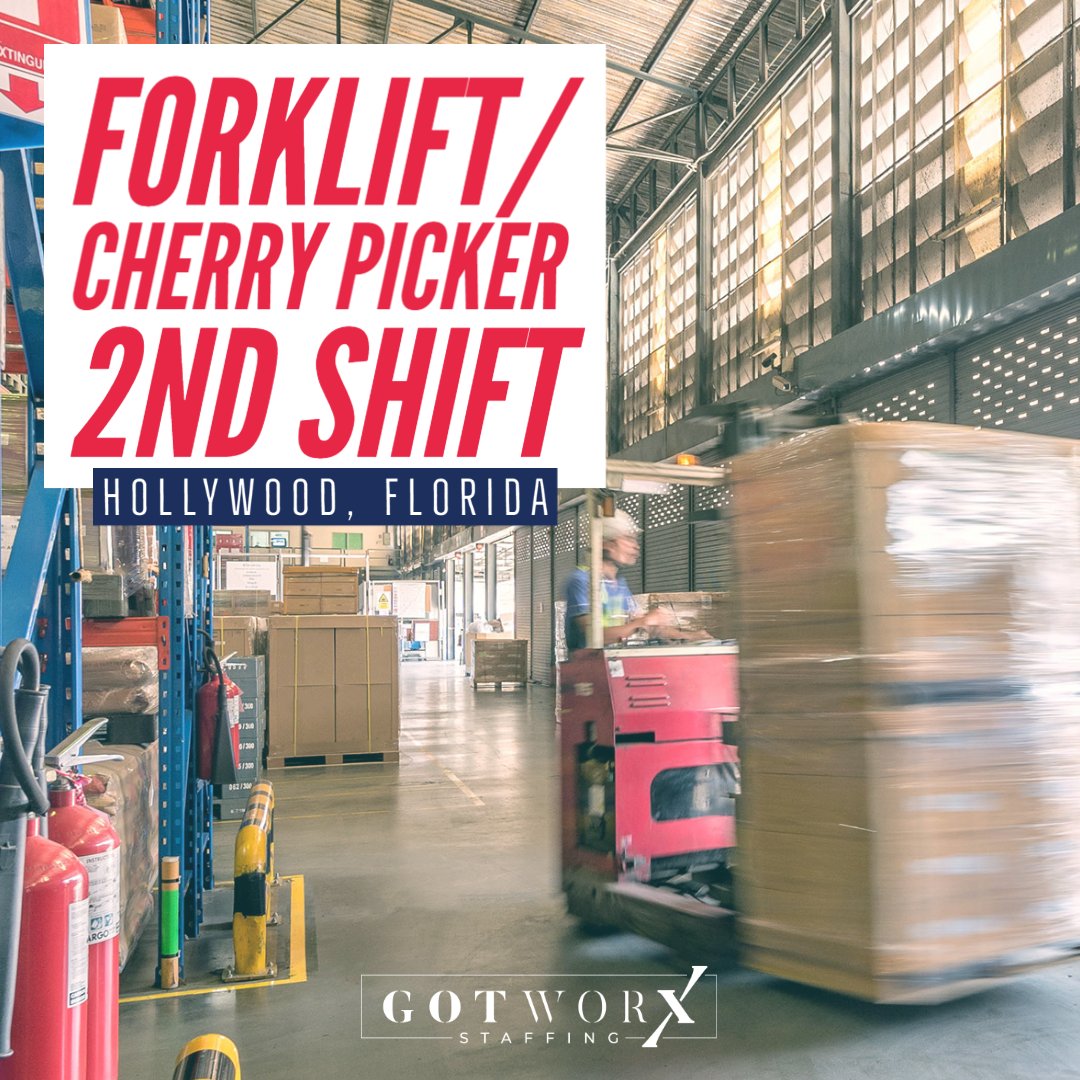 Gotworx Staffing Inc On Twitter Gotworxstaffing Is Nowseeking A Forklift Cherry Picker For 2nd Shift In Hollywood Fl Https T Co Kw48jlsdq7 Gotworx Gotworxplantation Jobs Fljobs Floridajobs Hollywoodfl Hollywood Broward Staffing